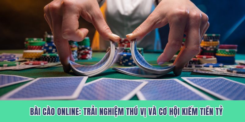 Bài Cào Online: Trải Nghiệm Thú Vị Và Cơ Hội Kiếm Tiền Tỷ