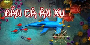 Bắn Cá Ăn Xu – Bí Quyết Săn Cá Cơ Hội Nhận Thưởng Cao