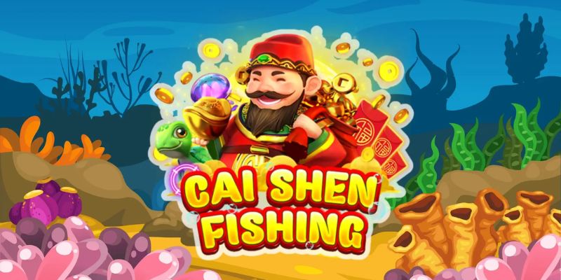 Những mẹo cược Cai Shen Fishing dễ dàng chiến thắng