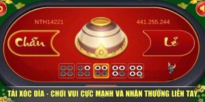 Tải Xóc Đĩa - Chơi Vui Cực Mạnh Và Nhận Thưởng Liền Tay